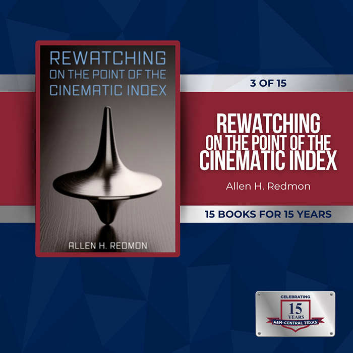 Rewatching on the Point of the Cinematic Index by Allen H. Redmon