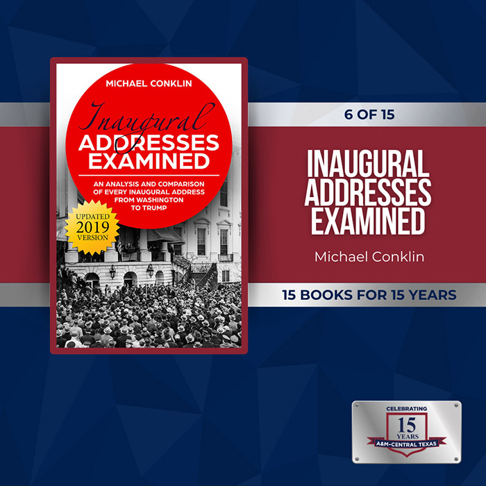 Inaugural Addresses Examined by Michael Conklin