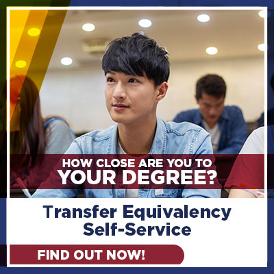 How close are you to your degree? Transfer Equivalency Self-Service