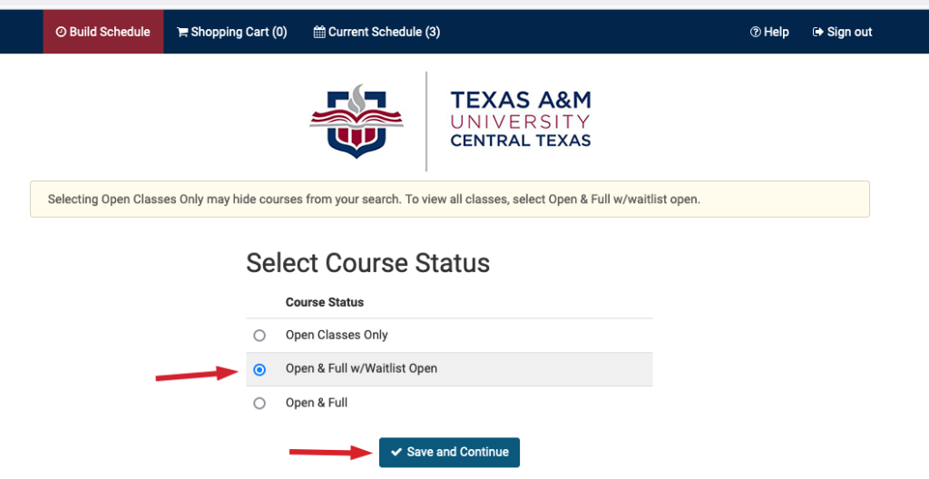 Select Course Status radio button selected on Open and full w/Waitlist Open. Save and continue button at the bottom.