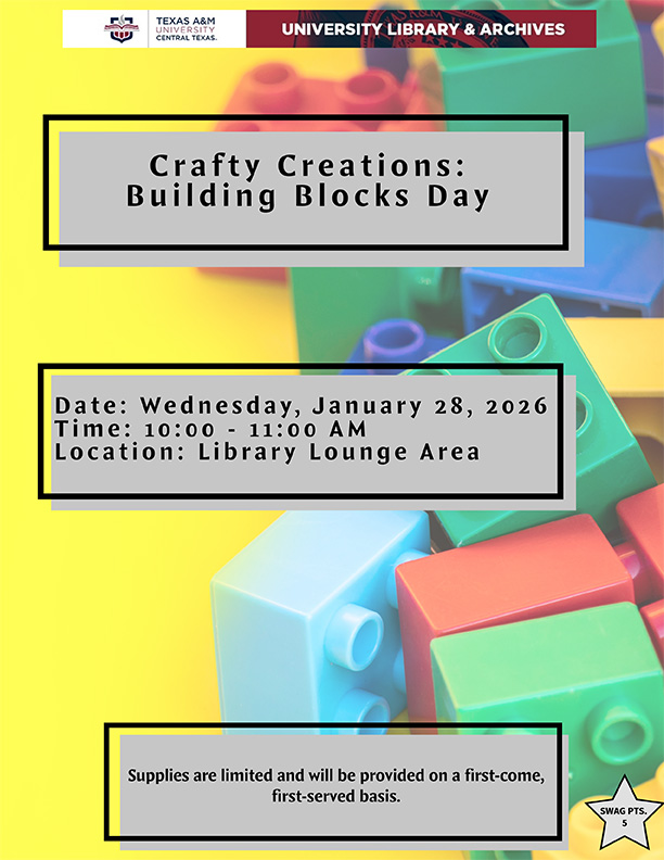 Crafty Creations: Building Blocks Day 1/28/26, 10-11AM, University Library